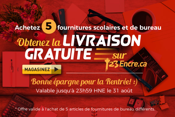 achetez 5 founitures scolaires bureau obtenez livraison gratuie sur 123Encre.ca