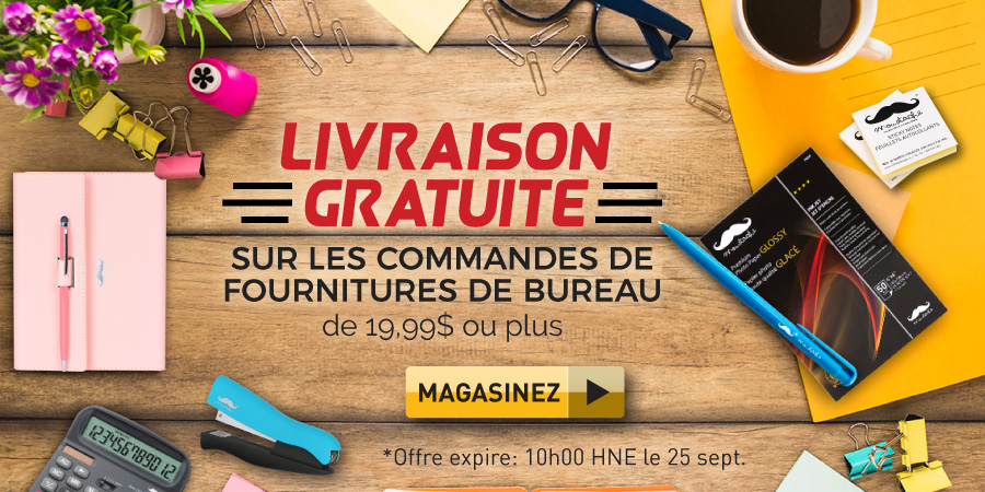 livraison gratuite 19,99$ fournitures de bureau