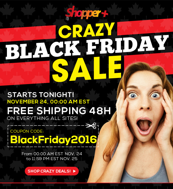 BLACK FRIDAY SUPER SALE STARTS NOVEMBER 24