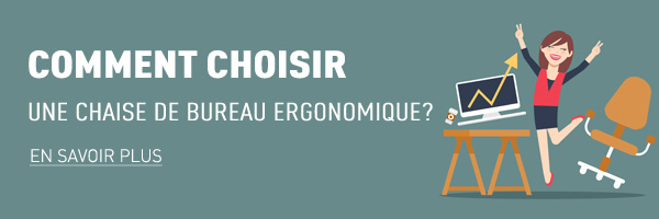 Comment choisir une chaise de bureau ergonomique?